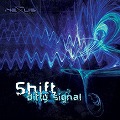 SHIFT 5th ALBUM DIRTY SIGNAL